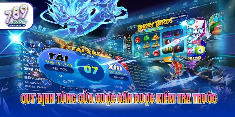 Quy định từng cửa cược cần được kiểm tra trước